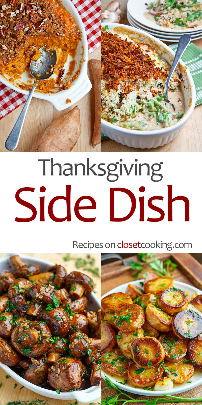 Thanksgiving Side Dish Recipes - Closet Cooking