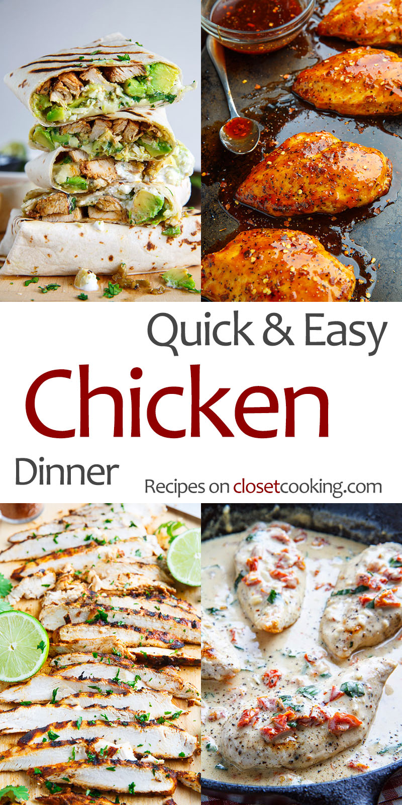 Quick and Easy Chicken Dinners - Closet Cooking