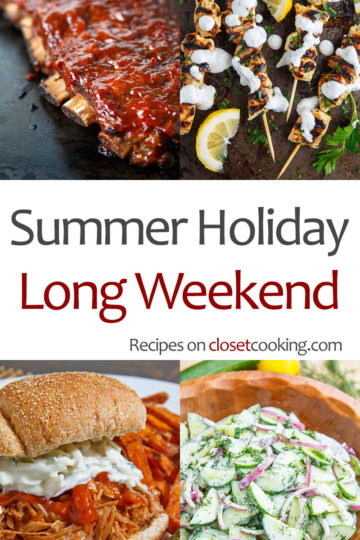 Summer Holiday Long Weekend Recipes